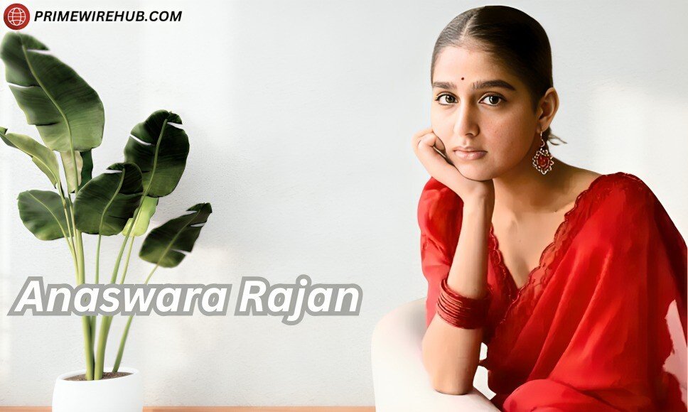 Anaswara Rajan: Bio, Age, Height, Boyfriend, Family, Net Worth & More
