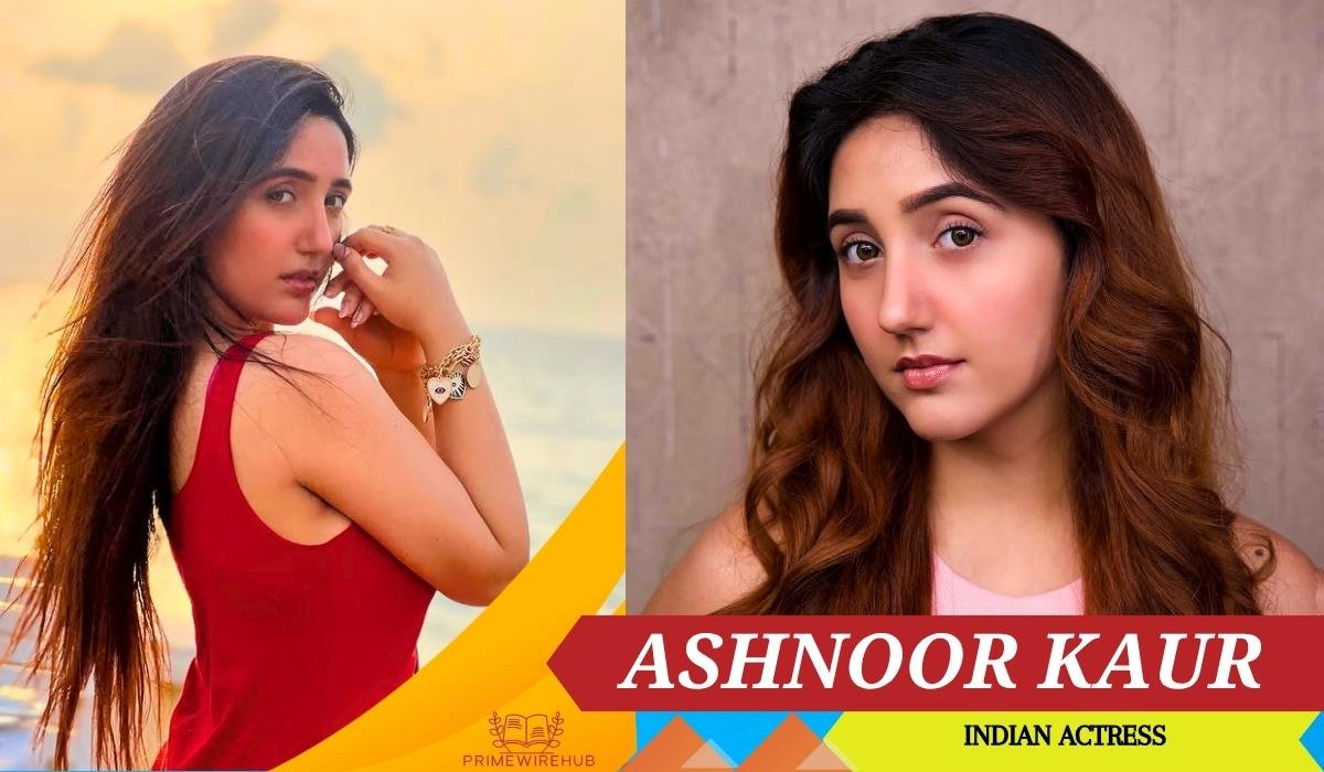 Ashnoor Kaur (Indian Actress): Height, Age, Bio, Family, Relationships , Movies and TV Shows