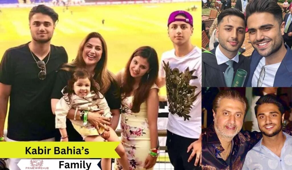 Kabir Bahia Family Background