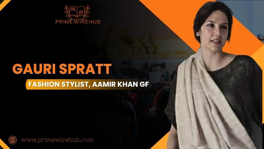 Gauri Spratt (Amir Khan’s Girlfriend): Bio, Age, Family, Husband, Career, Net Worth, and More