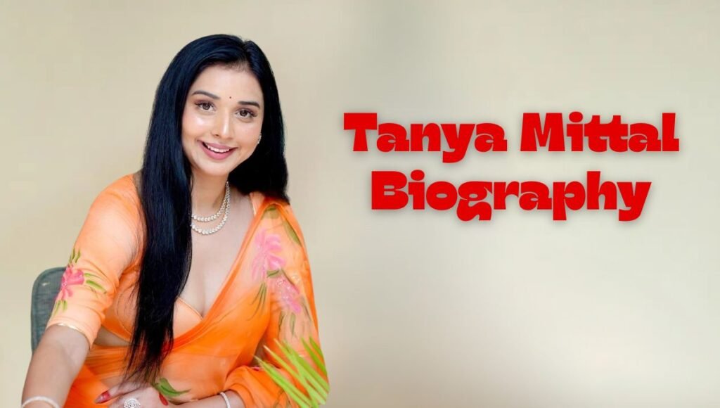 Tanya Mittal Age